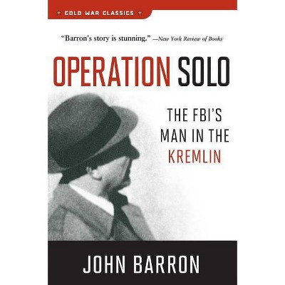 Operation Solo - (Cold War Classics) by  John Barron (Paperback)