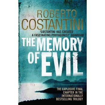 The Memory of Evil - (Commissario Balistreri Trilogy) by  Roberto Costantini (Paperback)