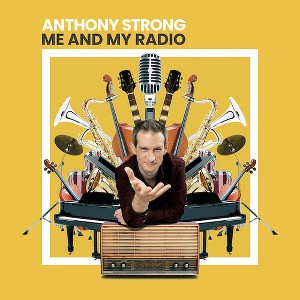 Anthony Strong - Me And My Radio (CD) - 1 of 1