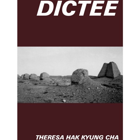 Dictee 2nd Edition By Theresa Hak Kyung Cha Target