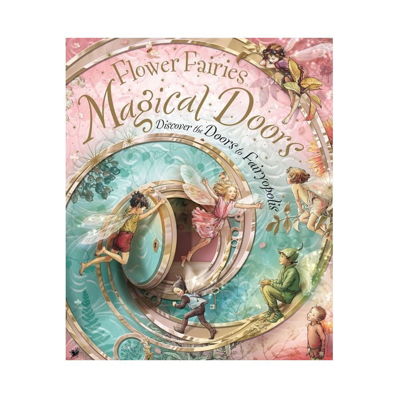 Flower Fairies Magical Doors - by  Cicely Mary Barker (Hardcover), 1 of 2