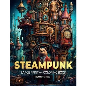 STEAMPUNK cities - by  Dominik Smrek (Paperback) - 1 of 1