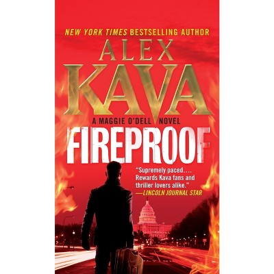 Fireproof - (Special Agent Maggie O'Dell) by  Alex Kava (Paperback)