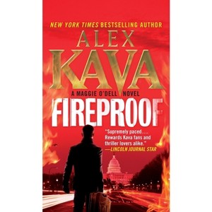 Fireproof - (Special Agent Maggie O'Dell) by  Alex Kava (Paperback) - 1 of 1