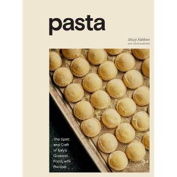 Pasta - by  Missy Robbins & Talia Baiocchi (Hardcover)