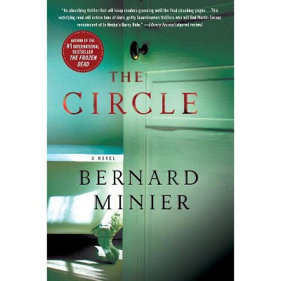 The Circle - (Commandant Martin Servaz) by  Bernard Minier (Paperback)