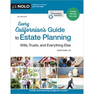 Every Californian's Guide to Estate Planning - 5th Edition by  Liza W Hanks (Paperback) - 1 of 1