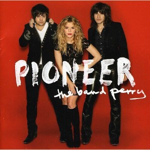 The Band Perry - Pioneer (CD) - 1 of 1
