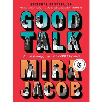 Good Talk - by  Mira Jacob (Paperback)
