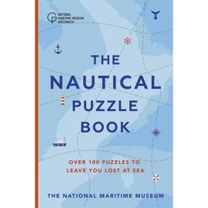The Nautical Puzzle Book - by  The National Maritime Museum (Hardcover) - 1 of 1