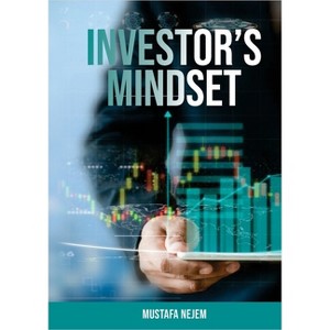 The Investors Mindset - by  Mustafa Nejem (Paperback) - 1 of 1