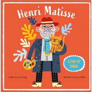 Henri Matisse - (Pop-Up Life Stories for Kids) by  Susie Hodge (Hardcover) - 1 of 1
