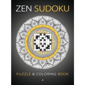 Zen Sudoku - by  Lika Kali (Hardcover) - 1 of 1
