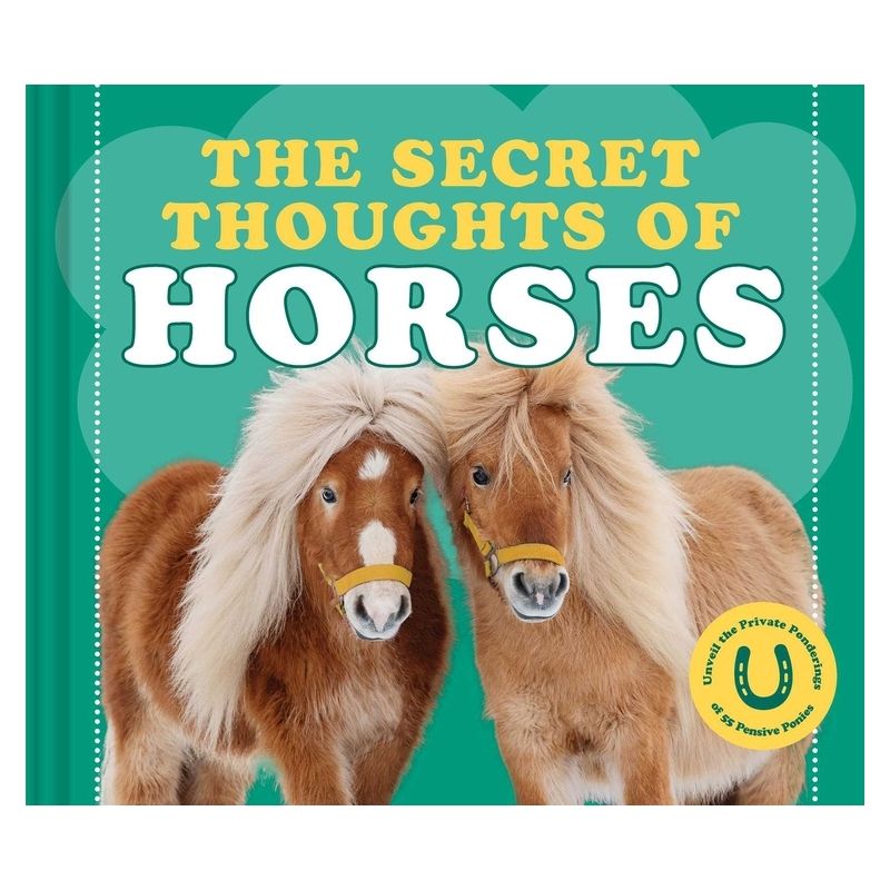 The Secret Thoughts of Horses - by  Cj Rose (Hardcover), 1 of 2
