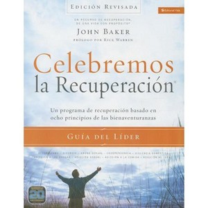 Celebremos La Recuperación Guía del Líder - Edición Revisada - by  John Baker (Paperback) - 1 of 1