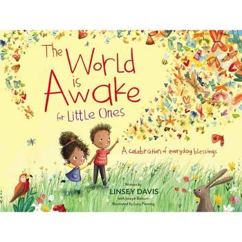 The World Is Awake For Little Ones - by Linsey Davis (Board Book)