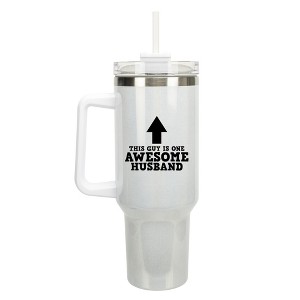 100 North This Guy Is One Awesome Husband Arrow Wrap-Around 40 Oz. Stainless Steel Water Bottle Coffee Mug, Spill & Leak Resistant, Travel Tumbler - 1 of 4