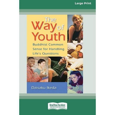 The Way of Youth - by  Daisaku Ikeda (Paperback)