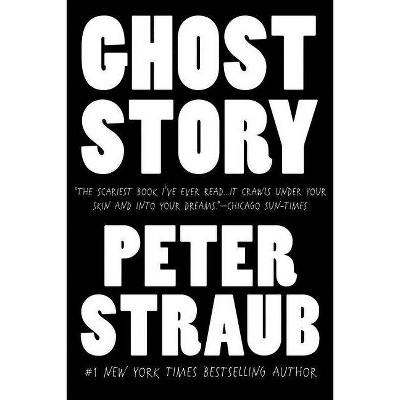 Ghost Story - by Peter Straub (Paperback)
