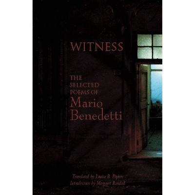 Witness - by  Mario Benedetti (Paperback)