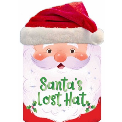 Santa's Lost Hat - by  Grace Baranowski (Board Book)