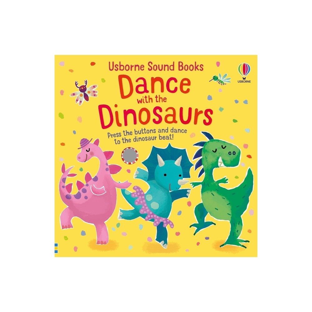 Dance with the Dinosaurs - (Sound Books) by Sam Taplin (Board Book)