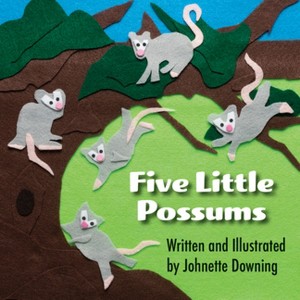 Five Little Possums - by  Johnette Downing (Hardcover) - 1 of 1