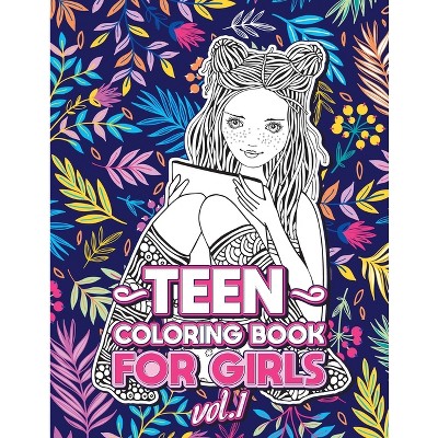 Teen: coloring book for teenage girls & Teenagers, Fun Creative Arts &  Craft Teen Activity & Teens With Gorgeous Fun Fashion (Paperback)