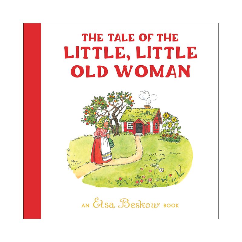 The Tale of the Little, Little Old Woman - 3rd Edition by  Elsa Beskow (Hardcover), 1 of 2