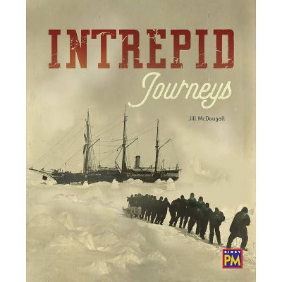 Intrepid Journeys - (PM) (Paperback)