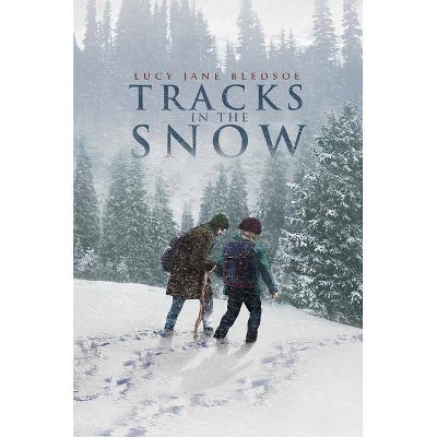 Tracks in the Snow - by  Lucy Jane Bledsoe (Paperback)