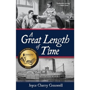 A Great Length of Time - by  Joyce Cherry Cresswell (Paperback) - 1 of 1