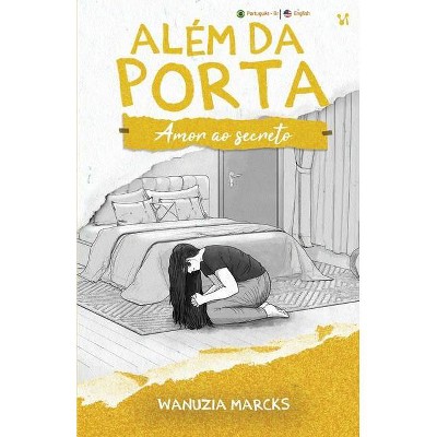 Além da Porta - (1) by  Wanuzia Marcks (Paperback)