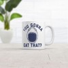 Crazy Dog T-Shirts You Gonna Eat That Mug Funny Sarcastic Shark Attack Graphic Coffee Cup-11oz - 2 of 4