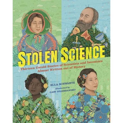 Stolen Science - by  Ella Schwartz (Hardcover)