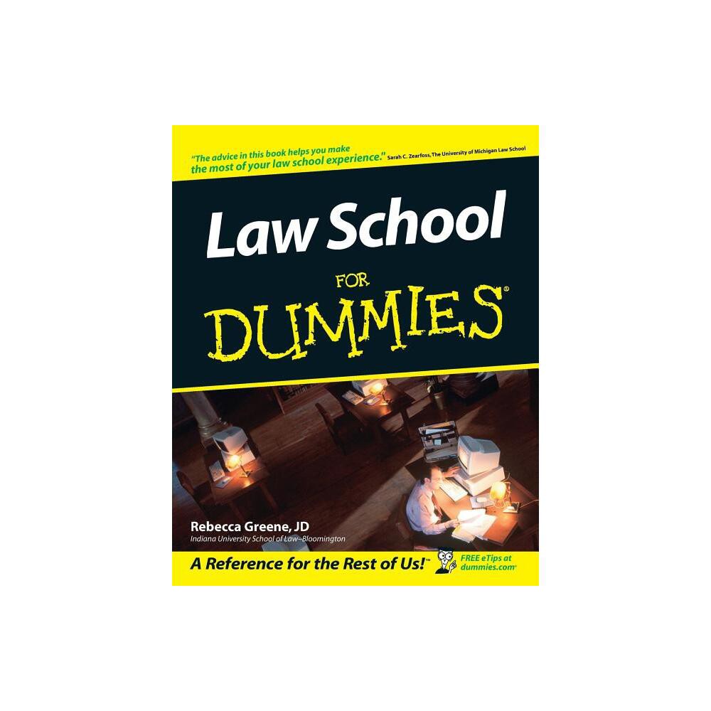 Law School for Dummies - (For Dummies) by Rebecca Greene (Paperback)