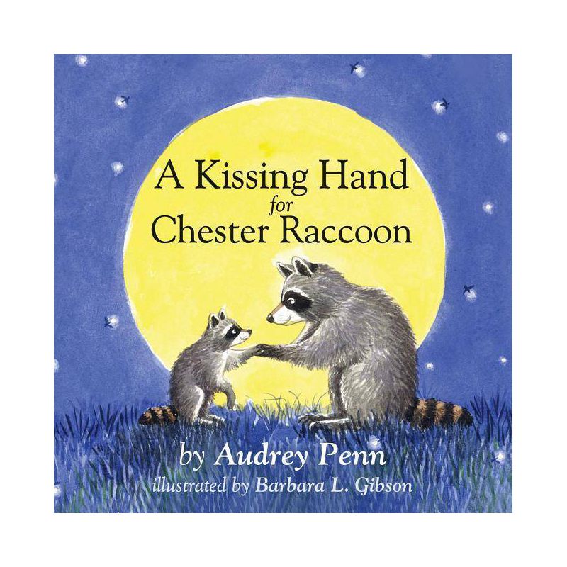 A Kissing Hand For Chester Raccoon By Audrey Penn - By Audrey Penn ( Board Book ), 1 of 2