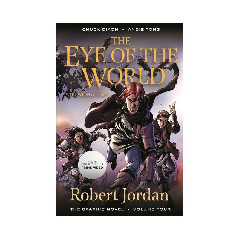 The Eye of the World: The Graphic Novel, Volume Four - (Wheel of Time: The Graphic Novel) by  Robert Jordan & Chuck Dixon (Paperback), 1 of 2