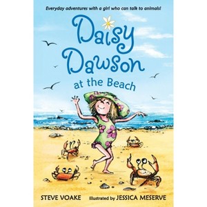 Daisy Dawson at the Beach - by  Steve Voake (Paperback) - 1 of 1