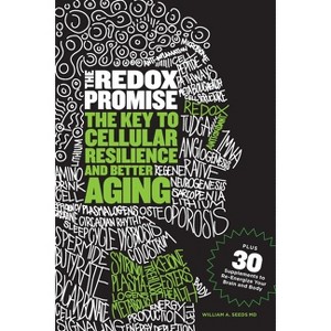 The Redox Promise - by  William A Seeds (Paperback) - 1 of 1