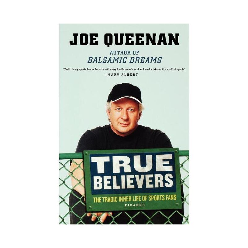 True Believers - by  Joe Queenan (Paperback), 1 of 2