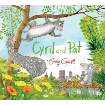Cyril and Pat - by  Emily Gravett (Hardcover)