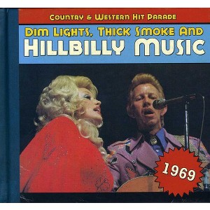 Dim Lights Thick Smoke & Hillbilly - Country & Western Hit Parade 1969 / Various (CD) - 1 of 1