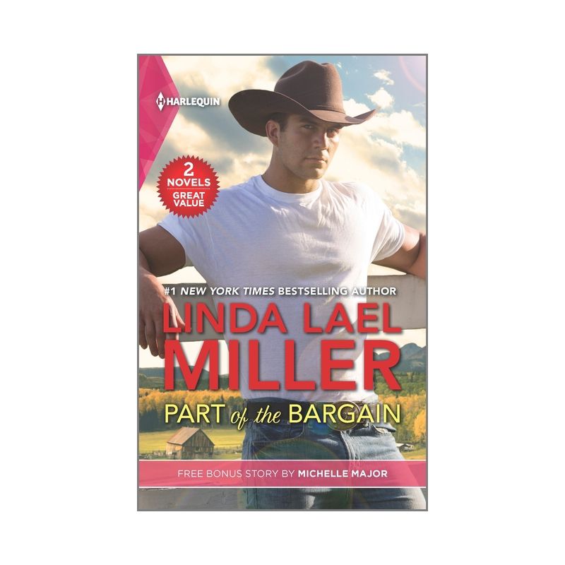 Part of the Bargain and Her Texas New Year's Wish - by  Linda Lael Miller & Michelle Major (Paperback), 1 of 2