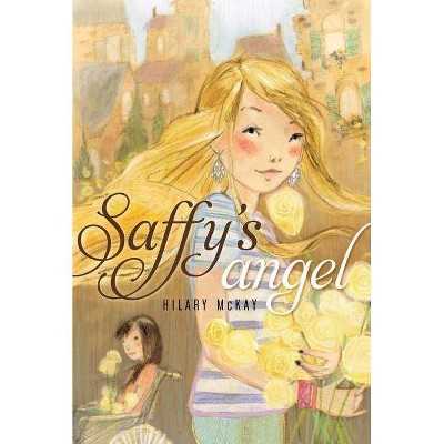 Saffy's Angel - by  Hilary McKay (Paperback)