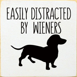 Slickblue Rustic Funny Dachshund Dog Quote Wood Sign, Solid Pine Wall or Shelf Decoration, 7x7 Inches, Multiple Colors - 1 of 3