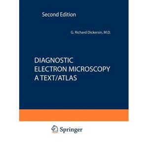 Diagnostic Electron Microscopy - 2nd Edition by  Richard G Dickersin (Hardcover) - 1 of 1