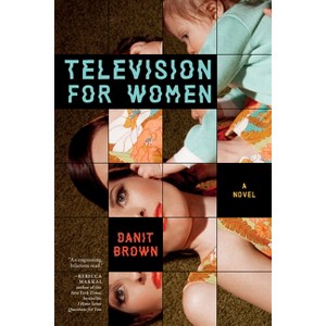 Television for Women - by  Danit Brown (Paperback) - 1 of 1