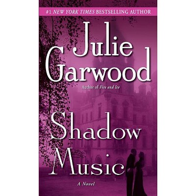 Shadow Music (Reprint) (Paperback) by Julie Garwood