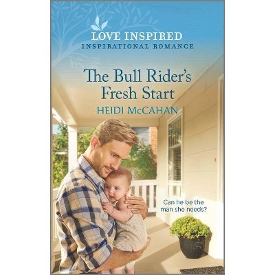 The Bull Rider's Fresh Start - by  Heidi McCahan (Paperback)